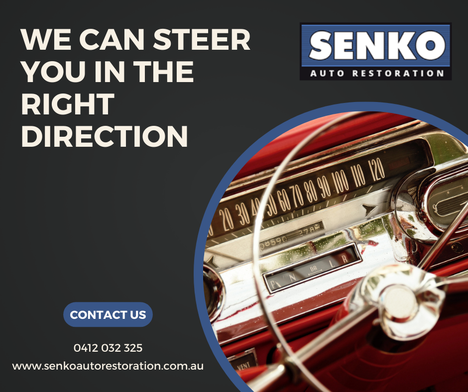 We Can Steer you in the Right Direction| Senko Auto Restoration | Car Restoration