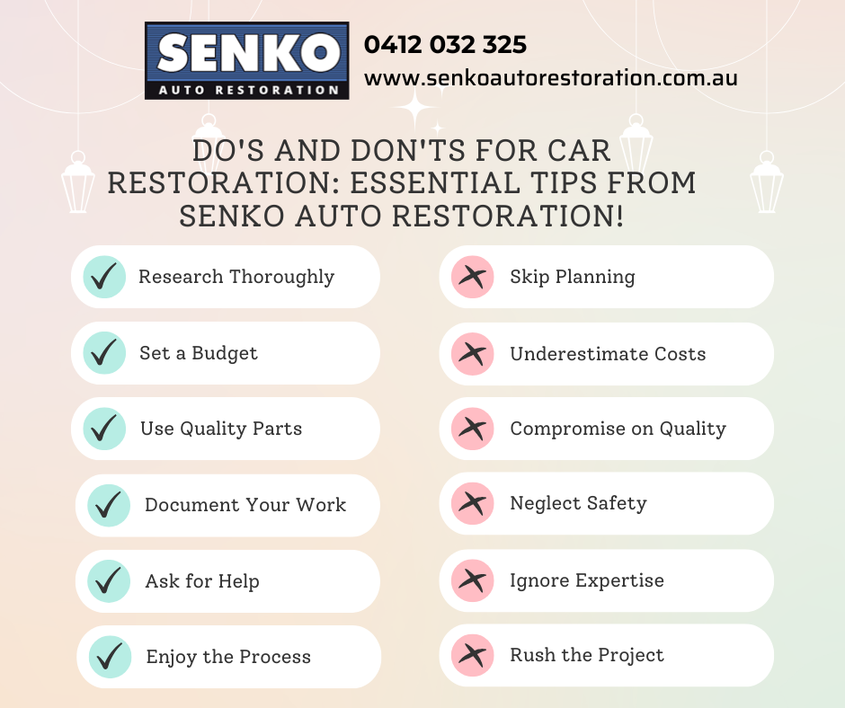 Do's and Don'ts for Car Restoration_ Essential Tips from Senko Auto Restoration! | Car Restoration Brisbane