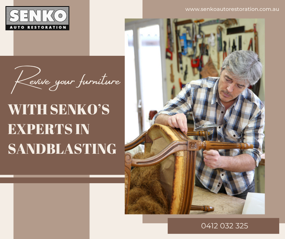 🌟 Revive Your Furniture with Senko’s Experts in Sandblasting! 🌟 | Car Restoration Brisbane